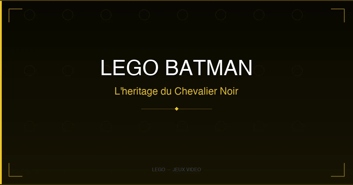 LEGO Batman avance sa date de sortie d'une semaine