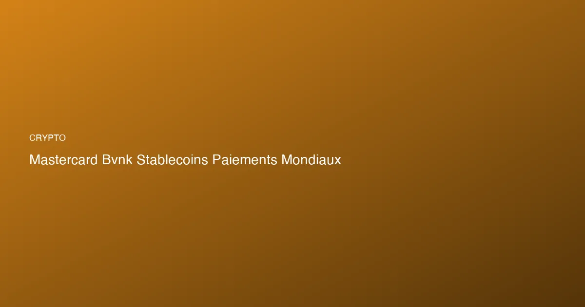 Mastercard met 1,8 milliard sur la table pour miser gros sur l...